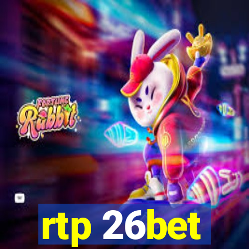 rtp 26bet
